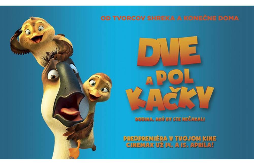 Do kín prichádza zábavný animák Dve a pol kačky, predpremiéra už v sobotu 14. apríla
