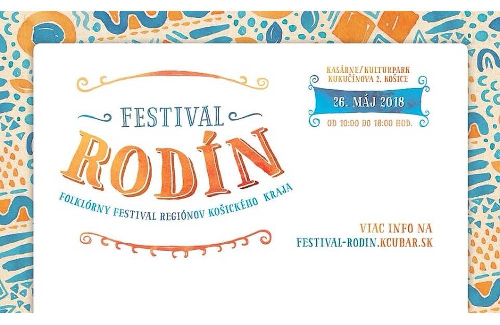 Festival rodín, Folklórny festival regiónov Košického kraja už v sobotu 26. mája